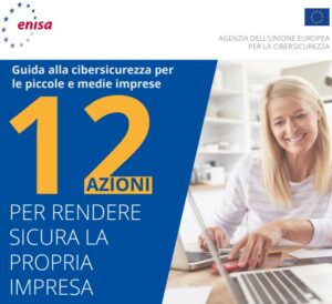 ENISA: 12 azioni per la cibersicurezza delle PMI