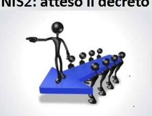 NIS2: atteso a breve il decreto per recepire la direttiva nel nostro Paese. Stay Tuned!